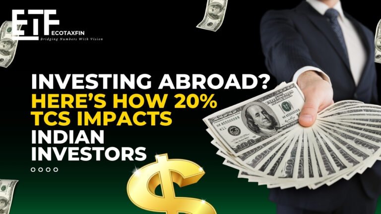 Investing Abroad? Here’s How 20% TCS Impacts Indian Investors